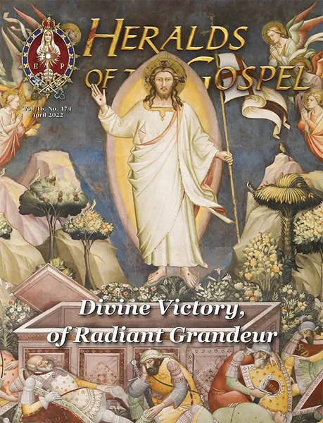 Heralds of the Gospel Magazine, Vol. 16, nº 174, April 2022