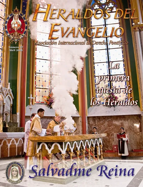 La primera  iglesia de los Heraldos