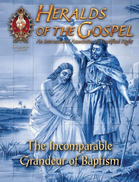 The Incomparable Grandeur of Baptism