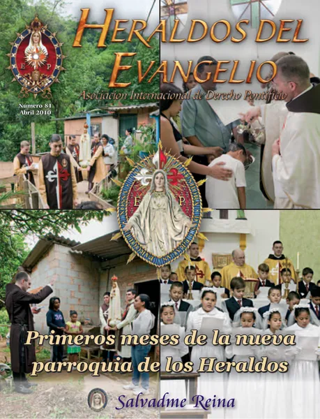 Primeros meses de la nueva parroquia de los Heraldos