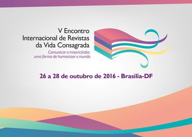Brasília acolhe encontro internacional de Revistas da Vida Consagrada.jpg Brasília acolhe encontro internacional de Revistas da Vida Consagrada.jpg