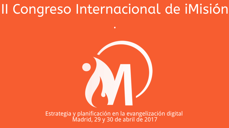 II Congresso Internacional sobre Evangelização Digital é promovido na Espanha.png II Congresso Internacional sobre Evangelização Digital é promovido na Espanha.png