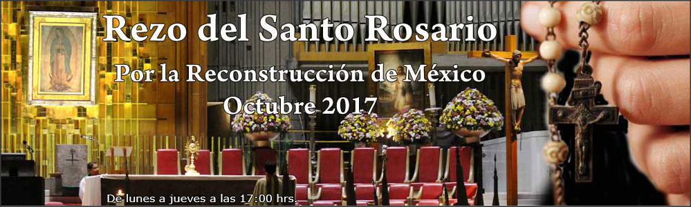 Basílica de Guadalupe promove recitação do Rosário pelas vítimas dos terremotos.png
