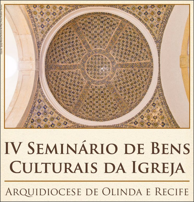 IV Seminário de Bens Culturais da Igreja terá lugar no Recife.png
