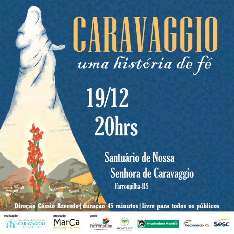 Espetáculo “Caravaggio, uma história de fé” reconta devoção no Sul do país