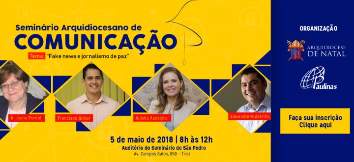 Fake News e jornalismo de paz é tema de seminário na Arquidiocese de Natal.png