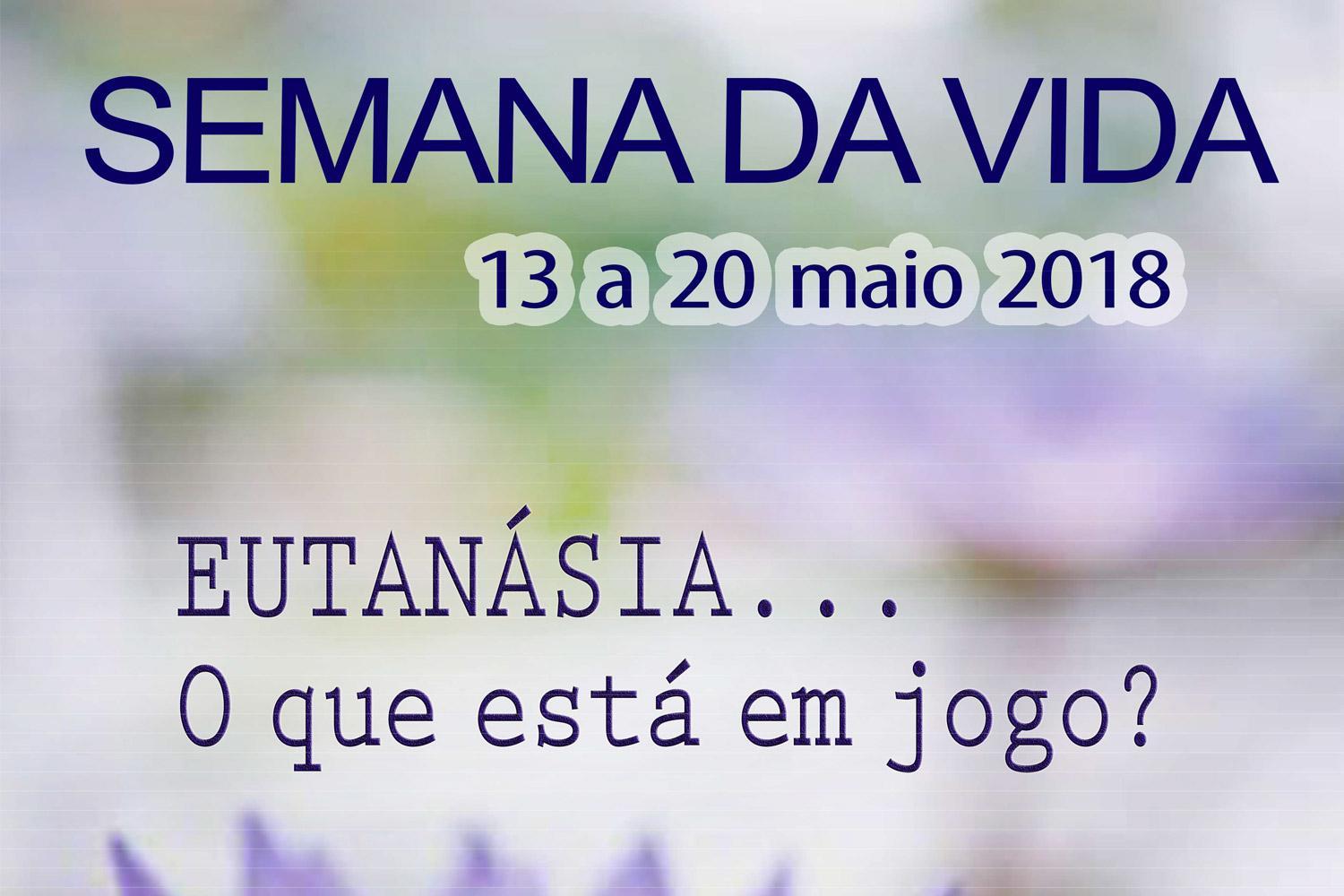 19-Igreja Católica dedica Semana da Vida de 2018 ao debate sobre a eutanásia.jpg
